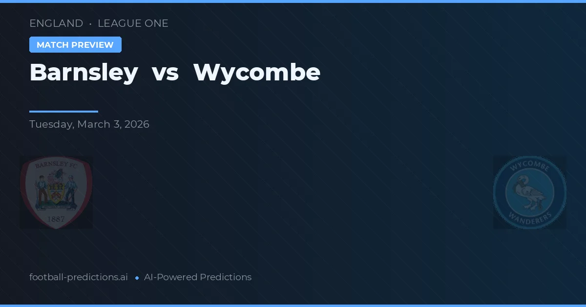 Barnsley vs Wycombe — pronostic și avancronică meci