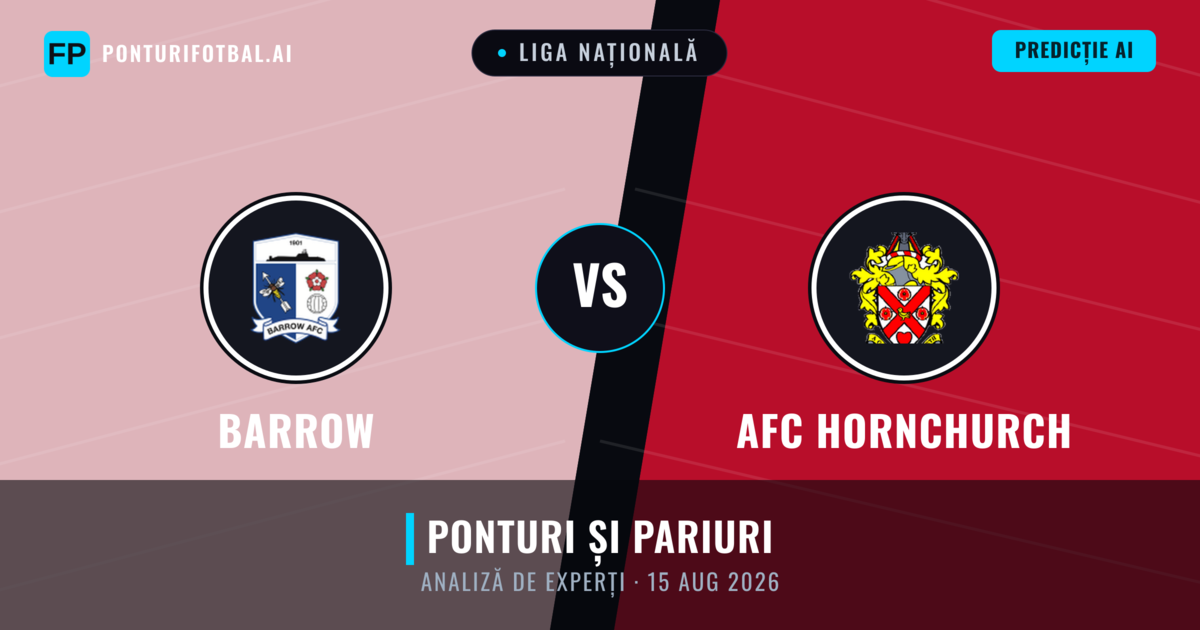 Barrow vs AFC Hornchurch — pronostic și avancronică meci