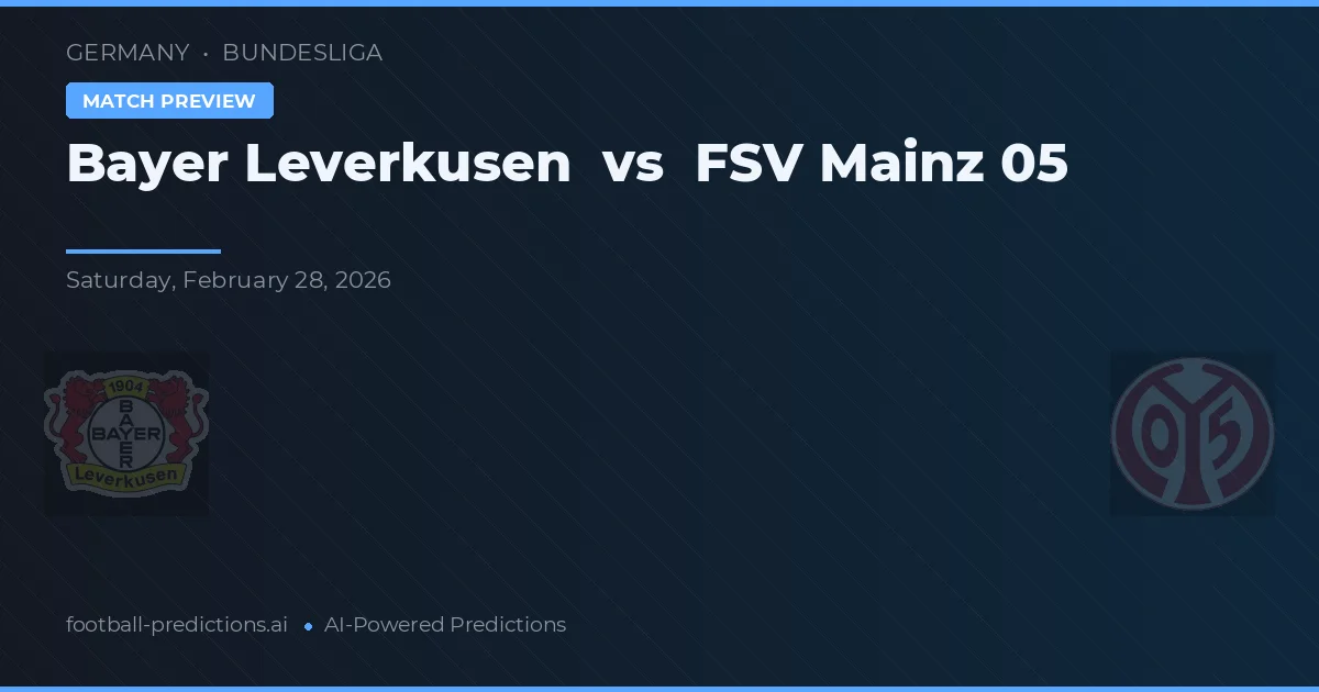 Bayer Leverkusen vs FSV Mainz 05 — pronostic și avancronică meci