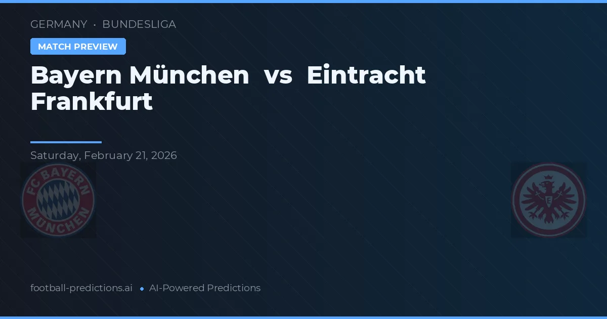 Bayern München vs Eintracht Frankfurt — pronostic și avancronică meci