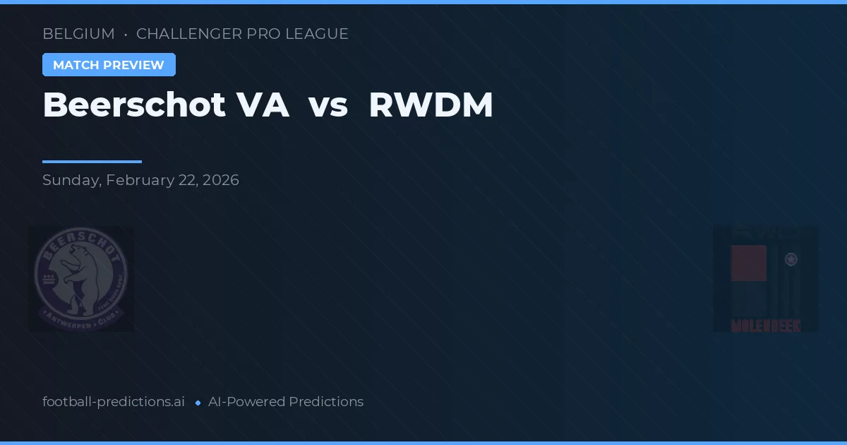 Beerschot VA vs RWDM — pronostic și avancronică meci