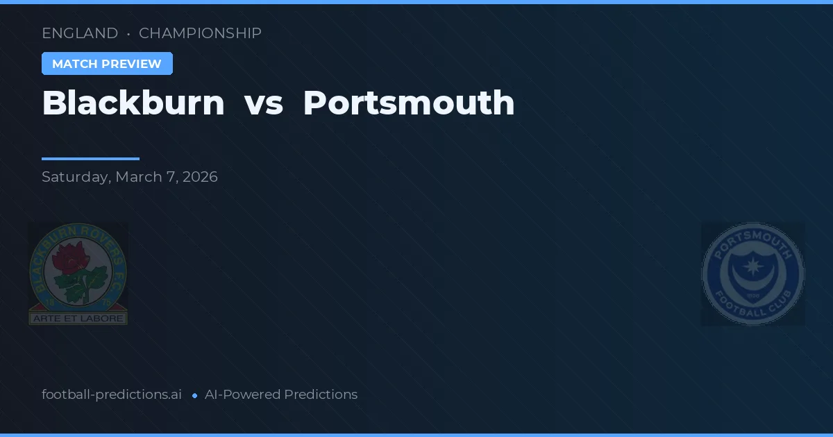 Blackburn vs Portsmouth — pronostic și avancronică meci
