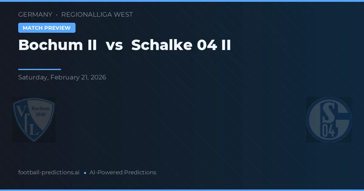 VfL Bochum II vs Schalke 04 II — pronostic și avancronică meci
