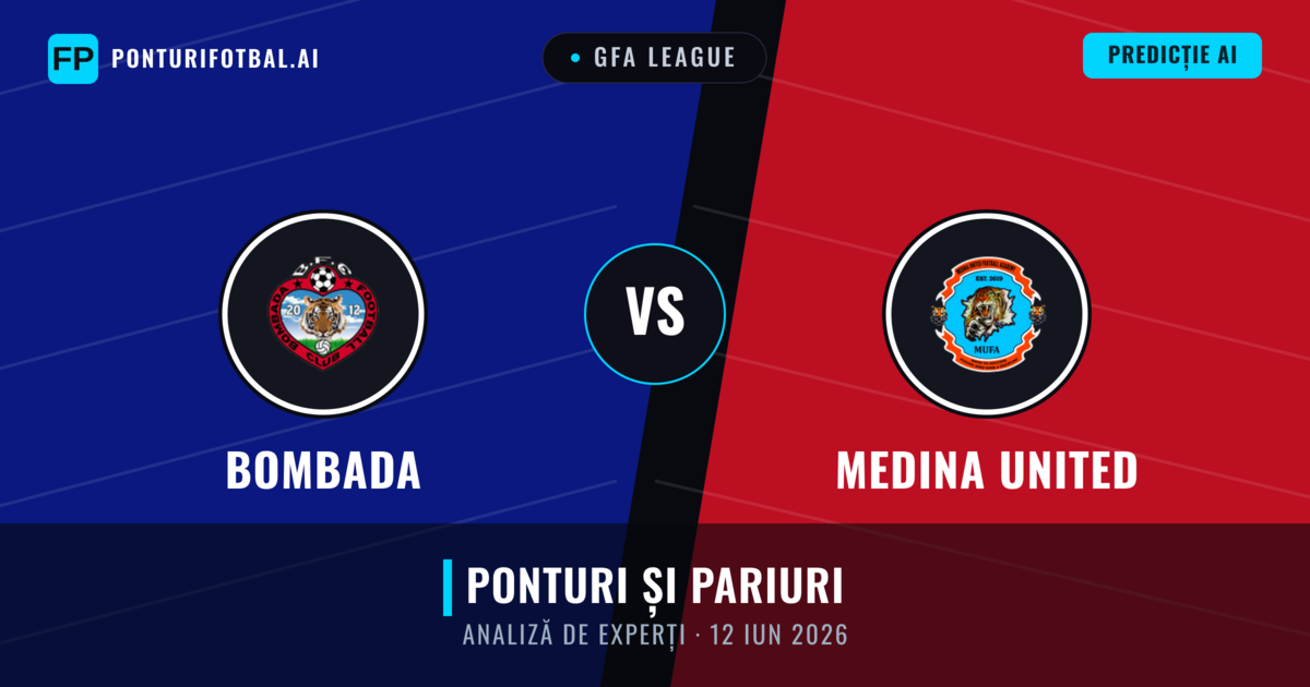 Bombada vs Medina United — pronostic și avancronică meci