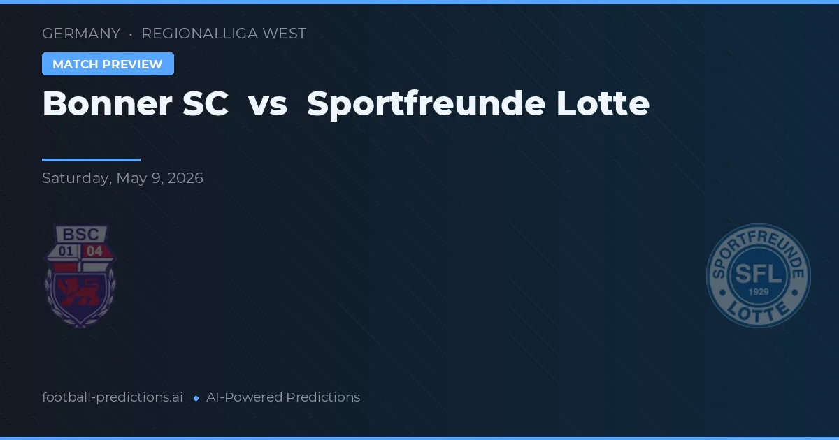 Bonner SC vs Sportfreunde Lotte — pronostic și avancronică meci