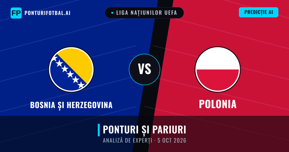 Bosnia și Herzegovina vs Polonia — pronostic și avancronică meci
