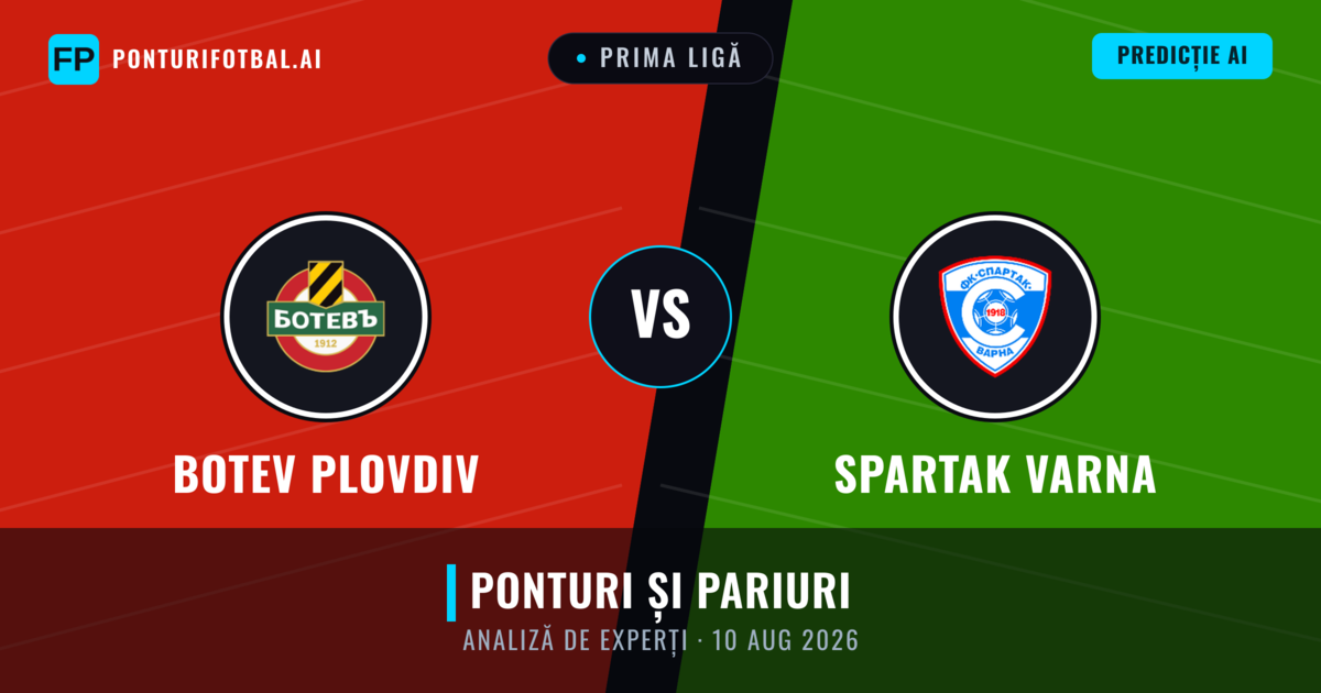 Botev Plovdiv vs Spartak Varna — pronostic și avancronică meci