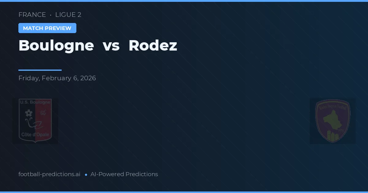 Boulogne vs Rodez — pronostic și avancronică meci