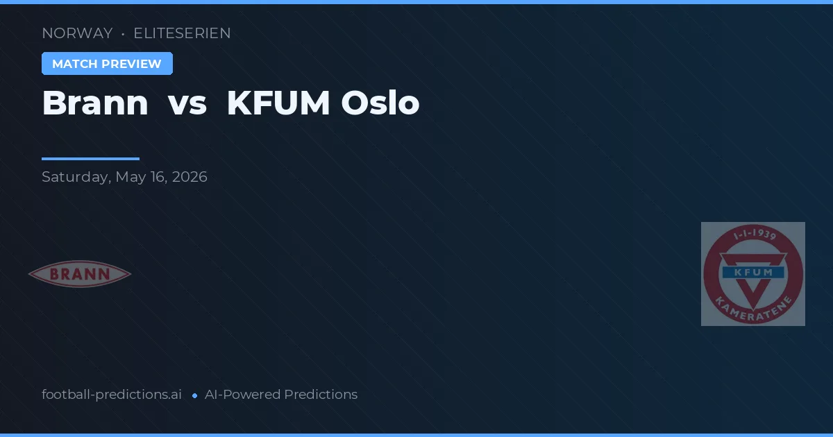 Brann vs KFUM Oslo — pronostic și avancronică meci
