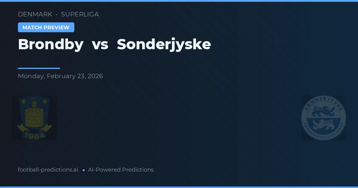 Brøndby vs Sønderjyske — pronostic și avancronică meci