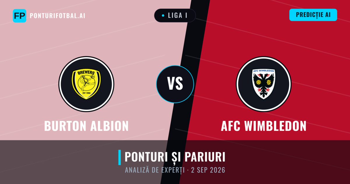 Burton Albion vs AFC Wimbledon — pronostic și avancronică meci