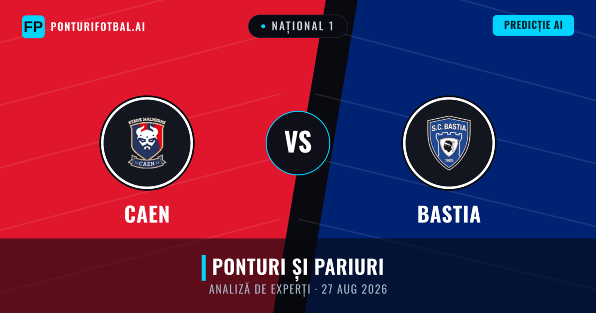 Caen vs Bastia — pronostic și avancronică meci
