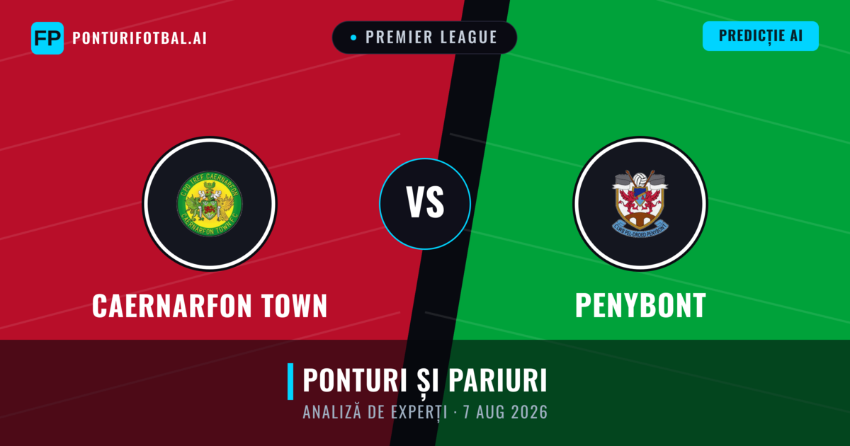 Caernarfon Town vs Penybont — pronostic și avancronică meci