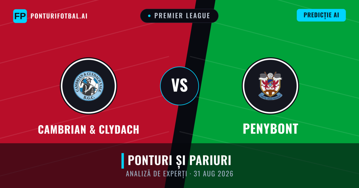 Cambrian & Clydach vs Penybont — pronostic și avancronică meci