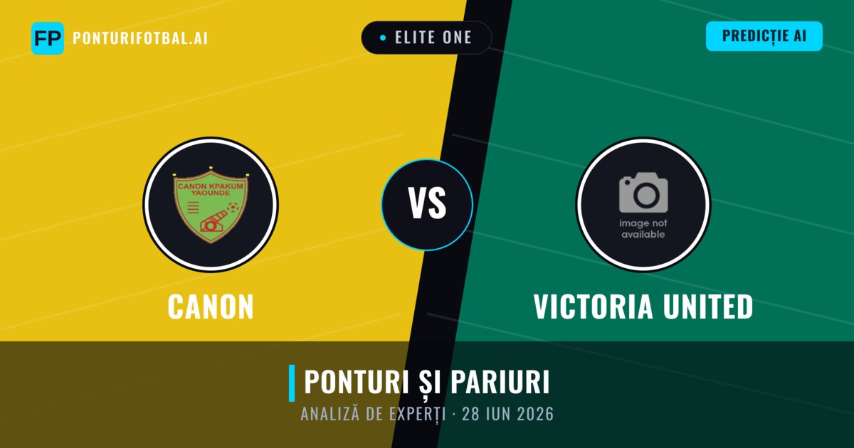 Canon vs Victoria United — pronostic și avancronică meci