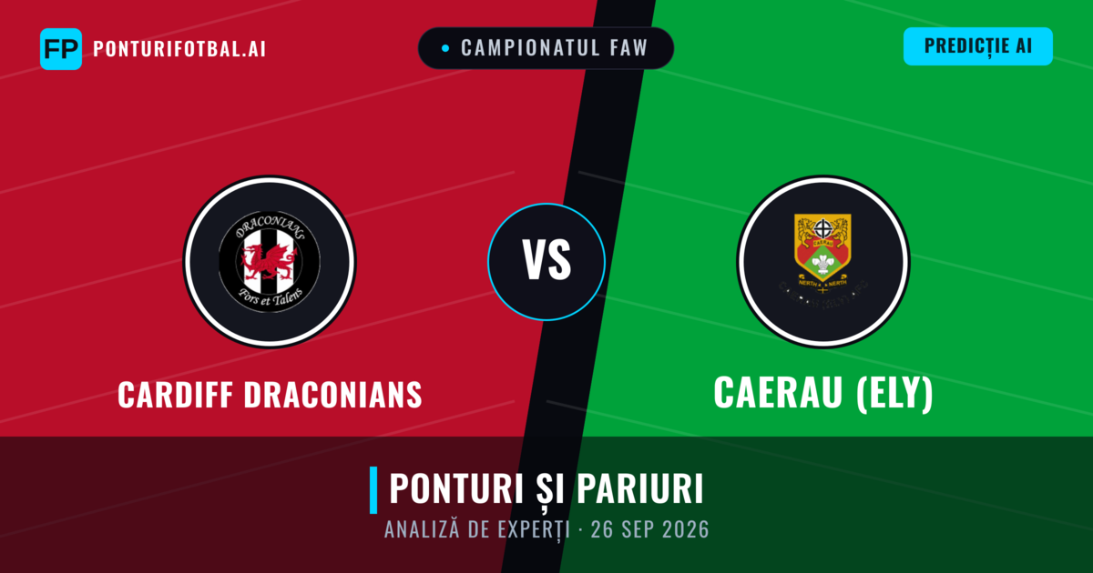 Cardiff Draconians vs Caerau (Ely) — pronostic și avancronică meci
