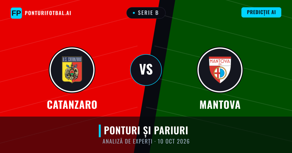 Catanzaro vs Mantova — pronostic și avancronică meci