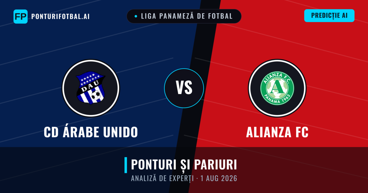 CD Árabe Unido vs Alianza FC — pronostic și avancronică meci