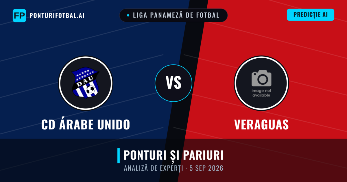 CD Árabe Unido vs Veraguas — pronostic și avancronică meci