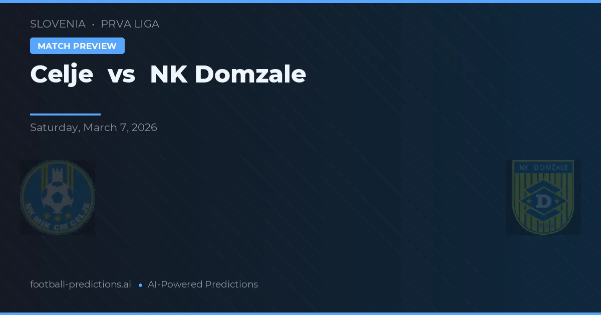 Celje vs NK Domzale — pronostic și avancronică meci