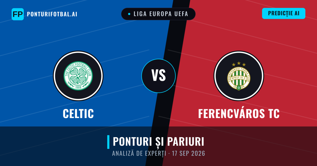 Celtic vs Ferencváros TC — pronostic și avancronică meci