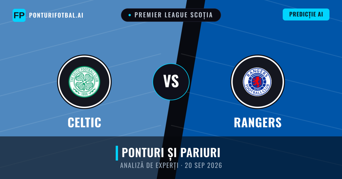 Celtic vs Rangers — pronostic și avancronică meci