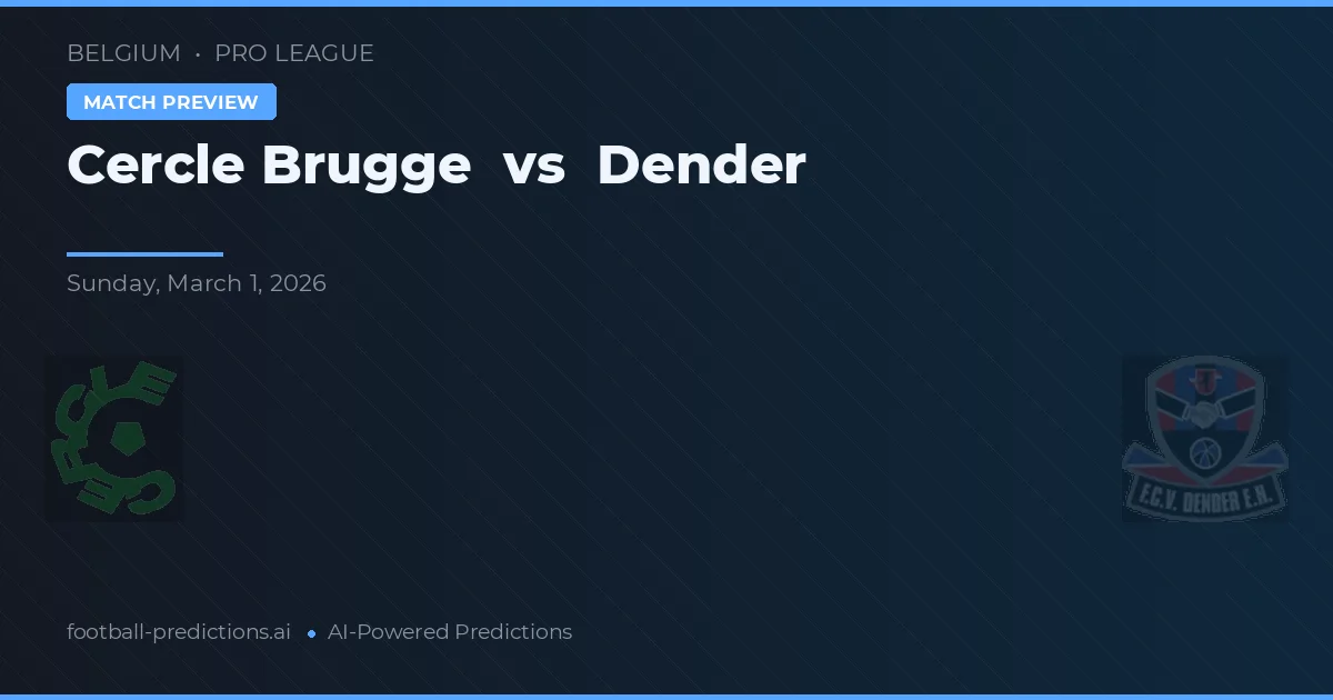 Cercle Brugge vs Dender — pronostic și avancronică meci