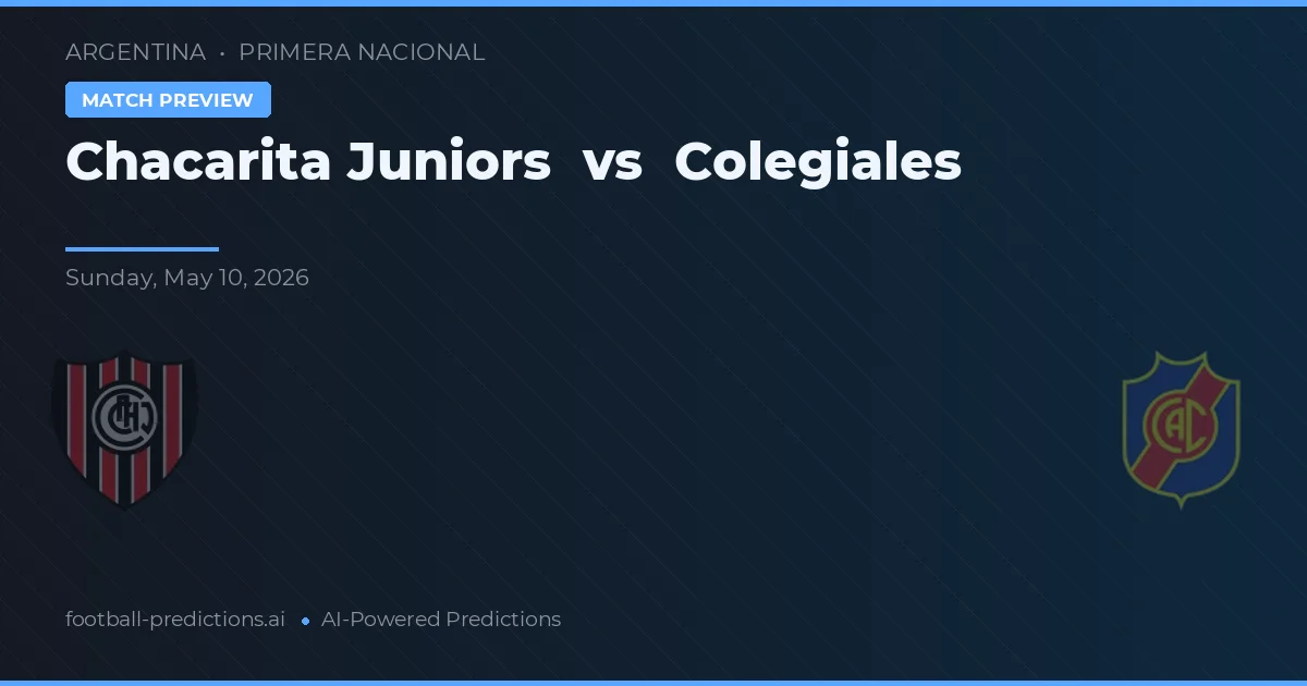 Chacarita Juniors vs Colegiales — pronostic și avancronică meci
