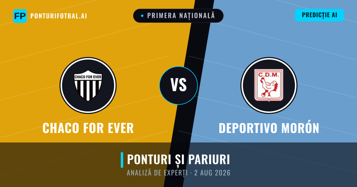 Chaco For Ever vs Deportivo Morón — pronostic și avancronică meci
