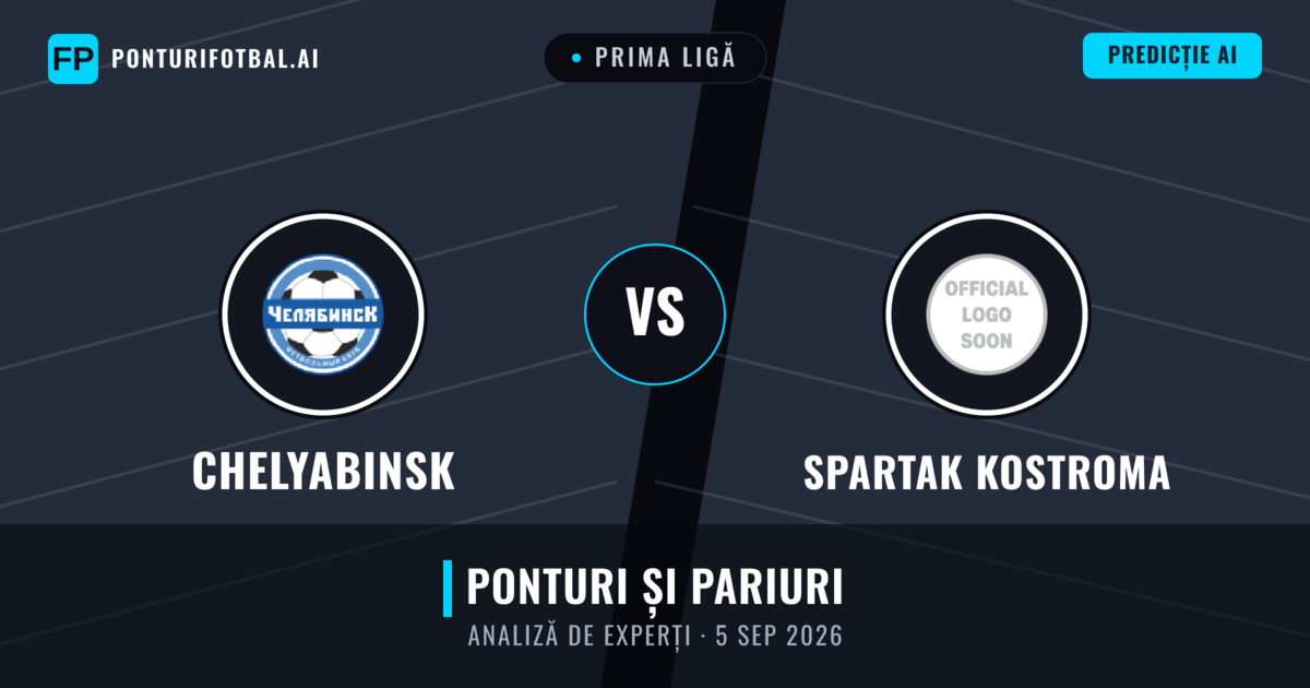 Chelyabinsk vs Spartak Kostroma — pronostic și avancronică meci