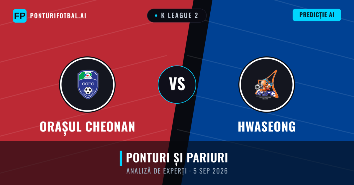 Orașul Cheonan vs Hwaseong — pronostic și avancronică meci