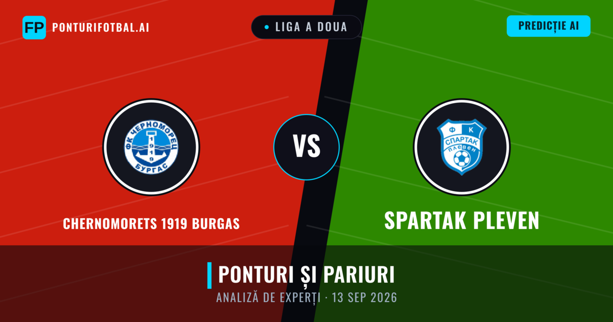 Chernomorets 1919 Burgas vs Spartak Pleven — pronostic și avancronică meci