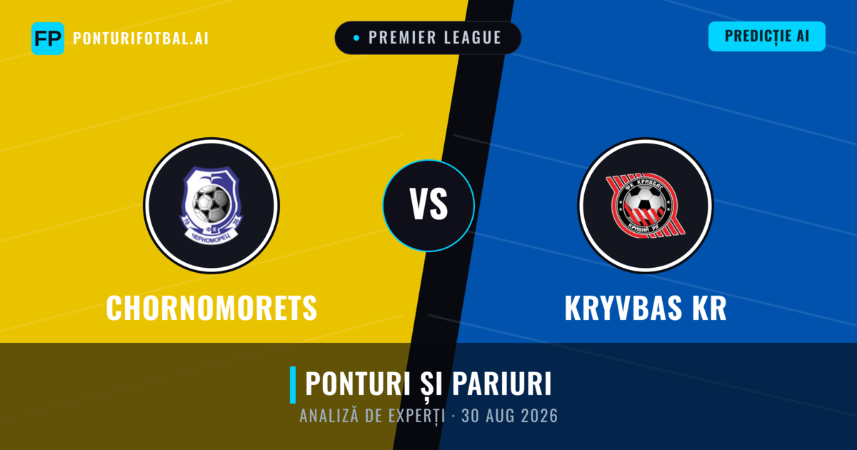 Chornomorets vs Kryvbas KR — pronostic și avancronică meci