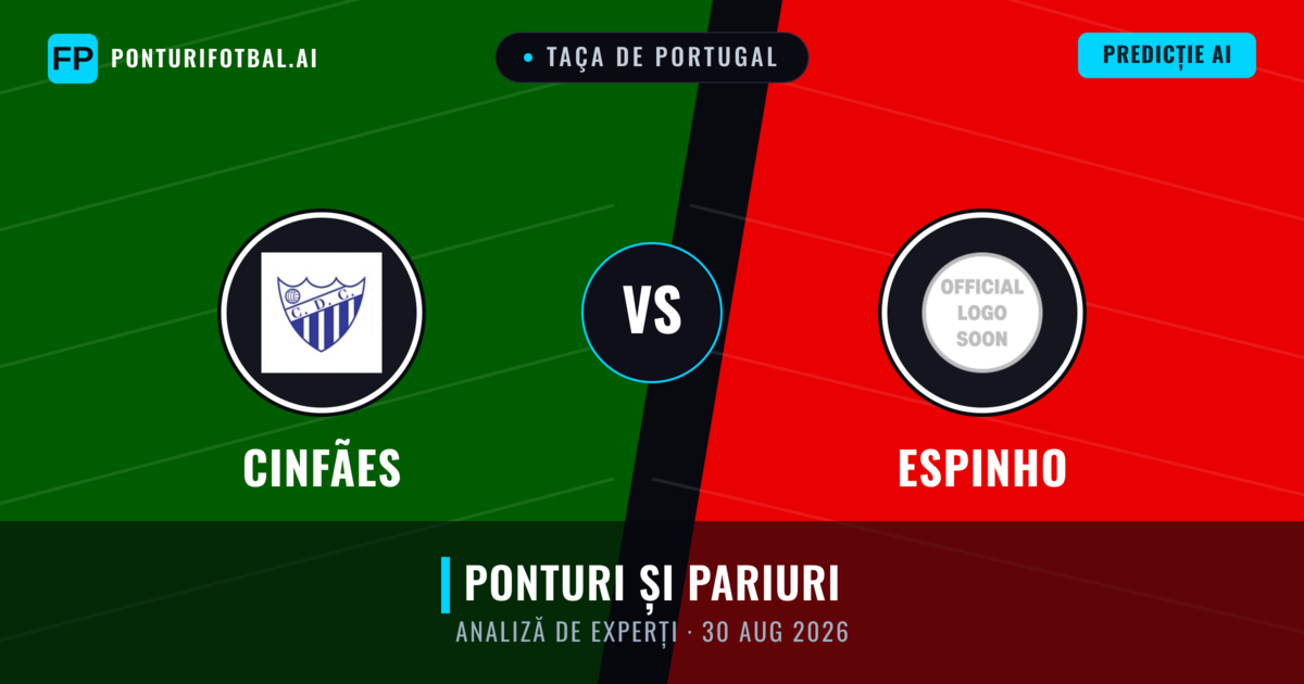 Cinfães vs Espinho — pronostic și avancronică meci