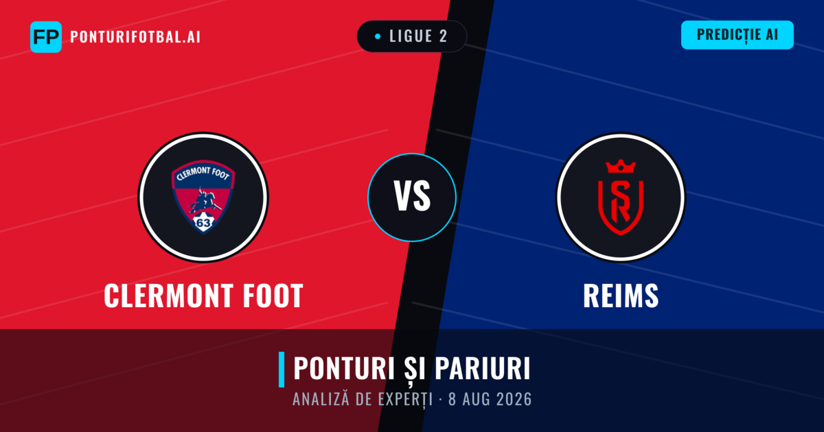 Clermont Foot vs Reims — pronostic și avancronică meci