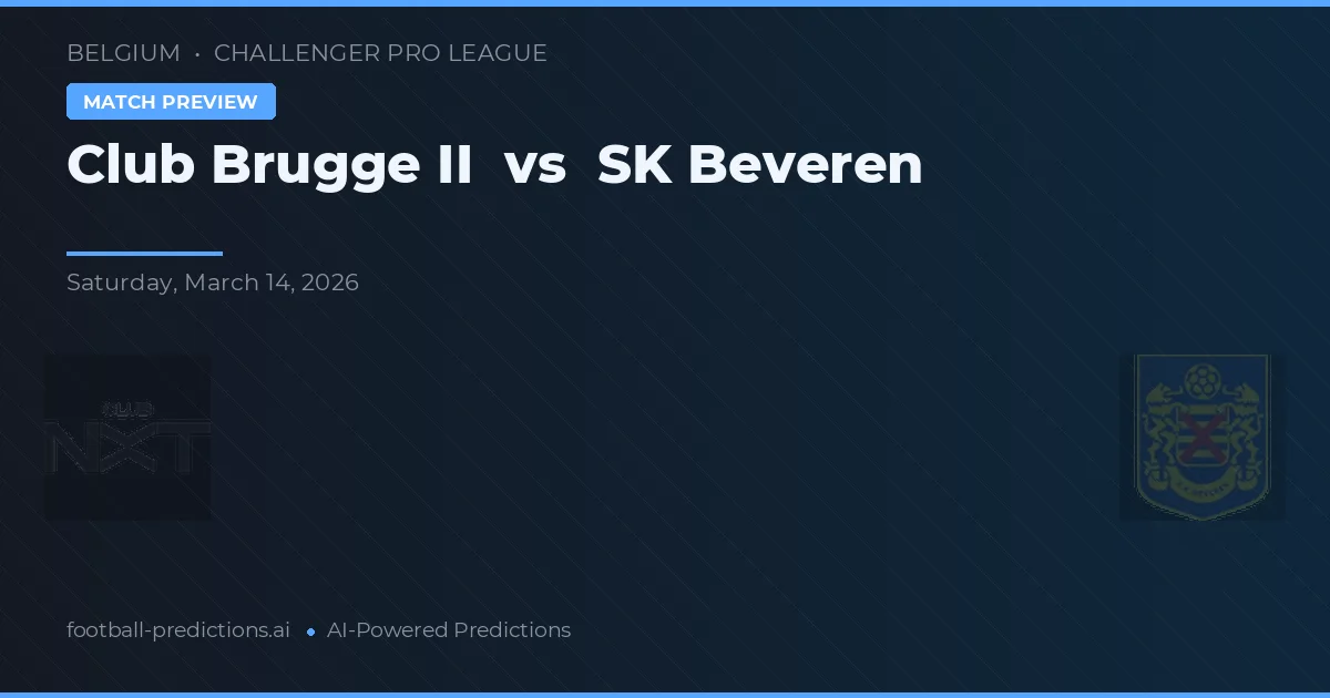 Club Brugge II vs SK Beveren — pronostic și avancronică meci