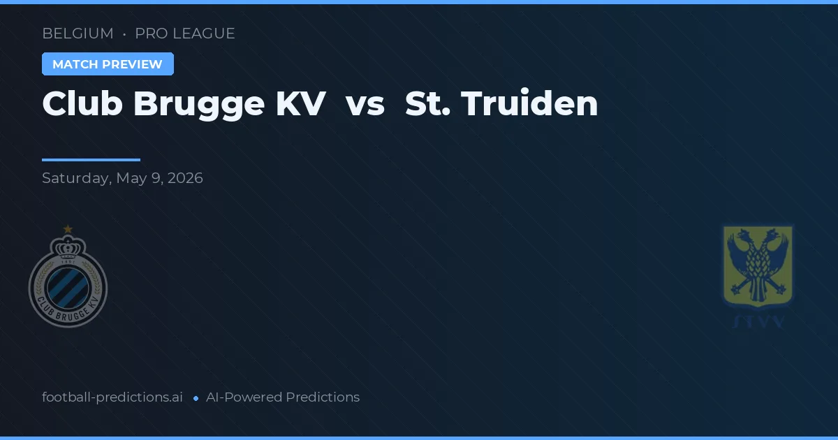 Club Brugge KV vs St. Truiden — pronostic și avancronică meci