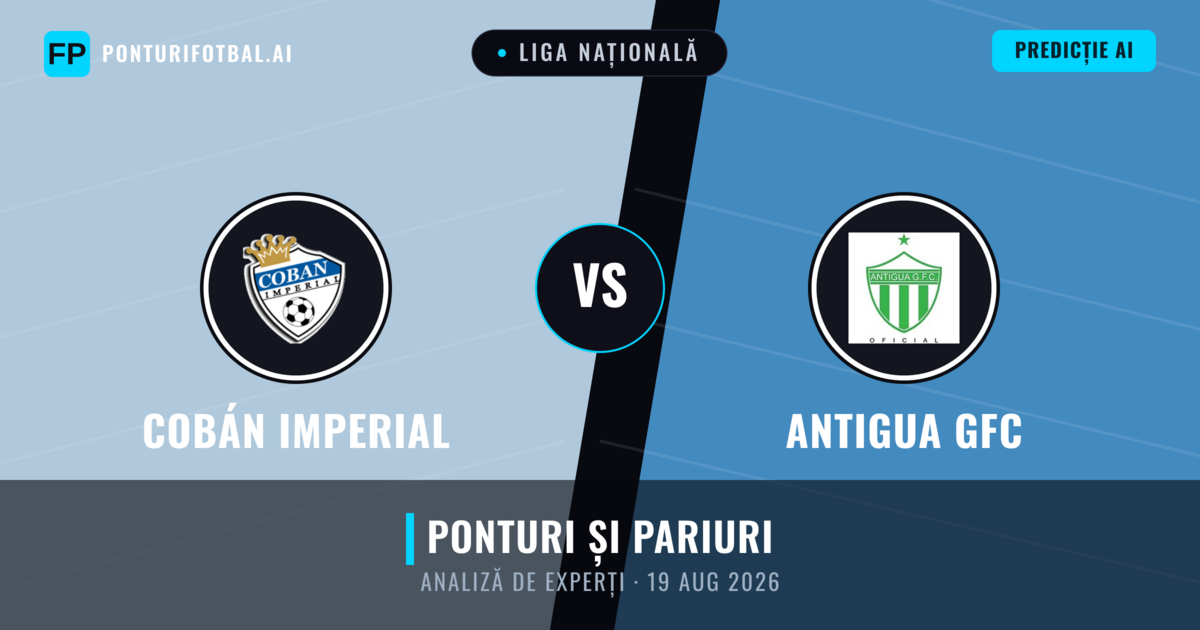 Cobán Imperial vs Antigua GFC — pronostic și avancronică meci