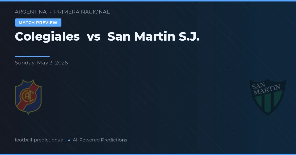 Colegiales vs San Martín SJ — pronostic și avancronică meci