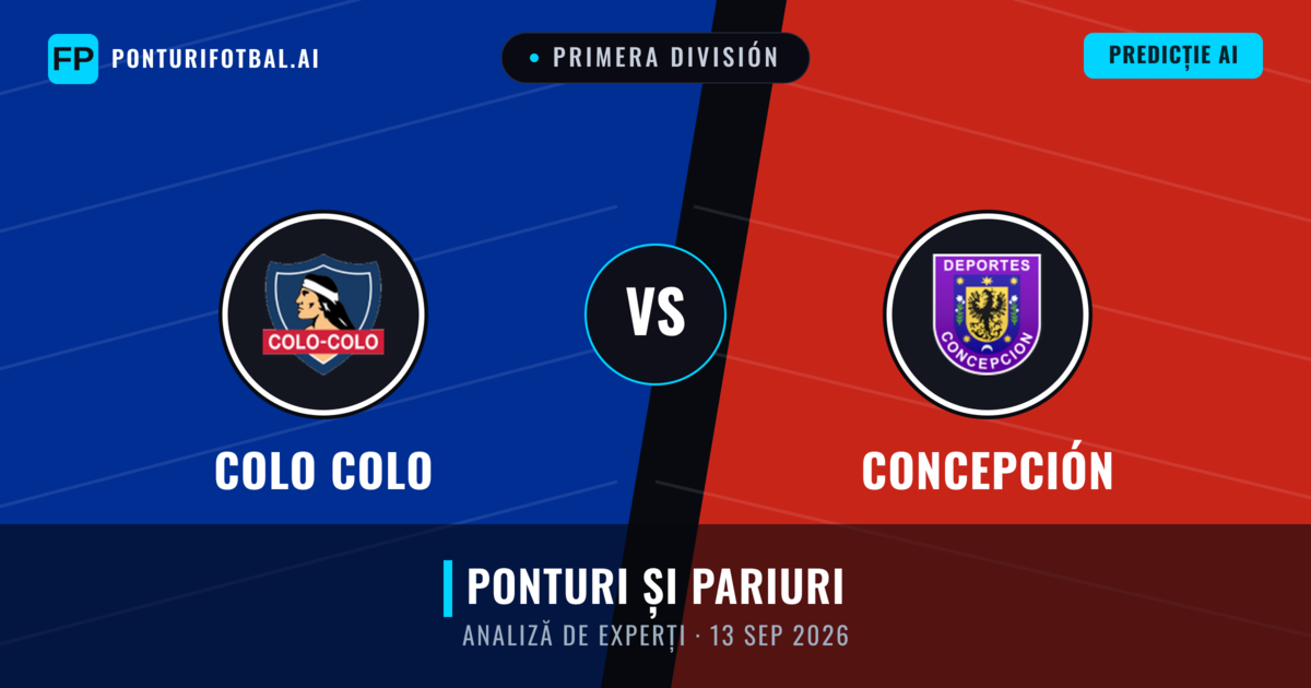 Colo Colo vs Concepción — pronostic și avancronică meci