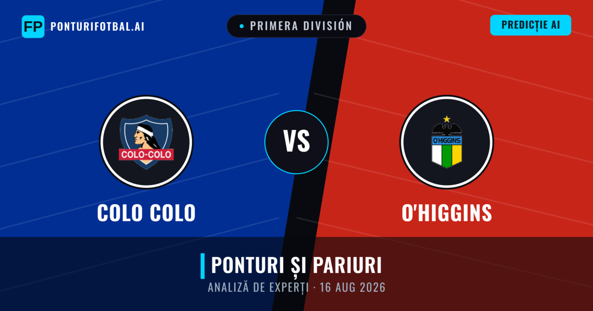 Colo Colo vs O'Higgins — pronostic și avancronică meci