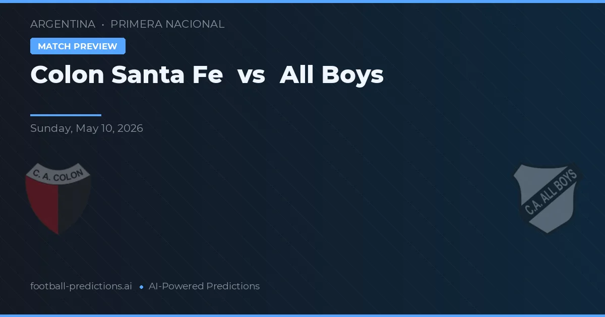 Colón Santa Fe vs All Boys — pronostic și avancronică meci