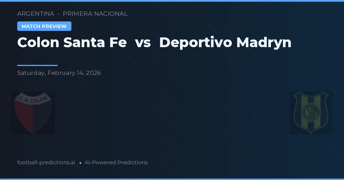 Colón Santa Fe vs Deportivo Madryn — pronostic și avancronică meci
