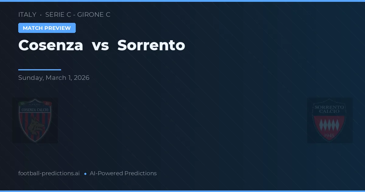 Cosenza vs Sorrento — pronostic și avancronică meci