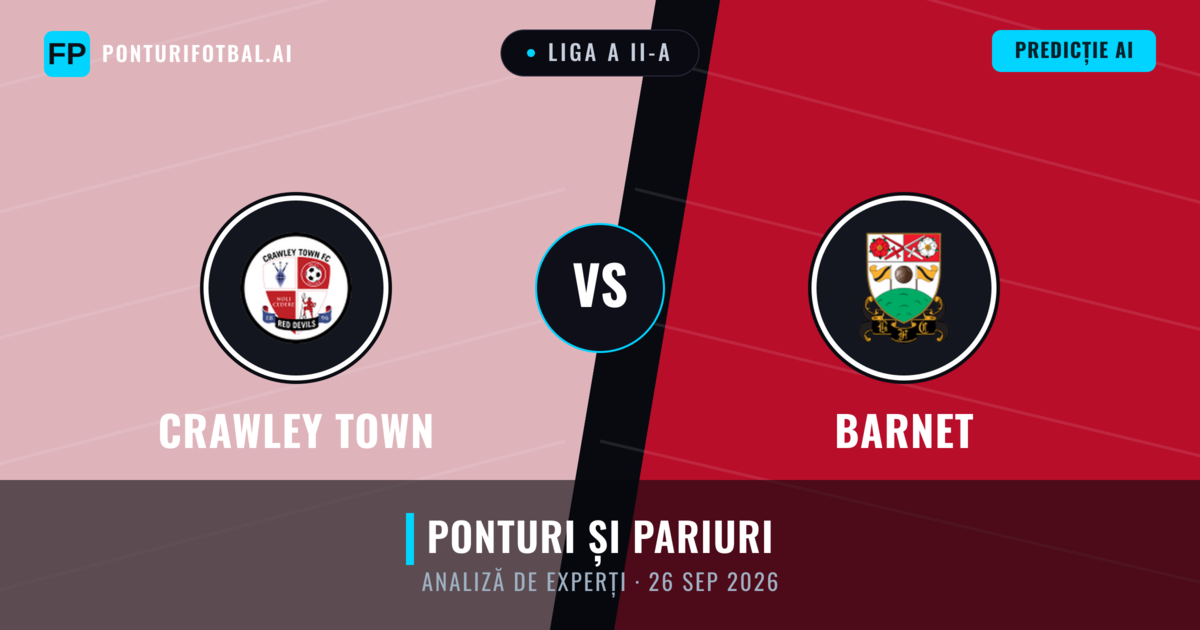 Crawley Town vs Barnet — pronostic și avancronică meci