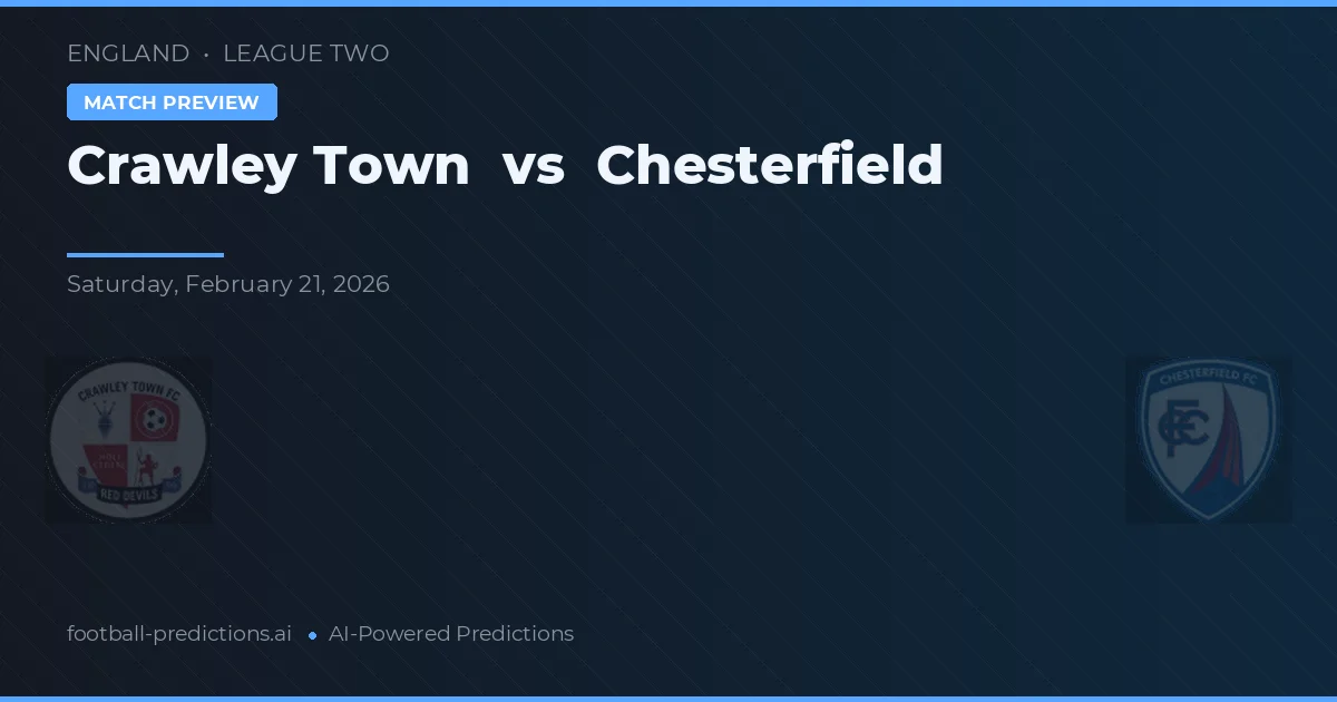 Crawley Town vs Chesterfield — pronostic și avancronică meci