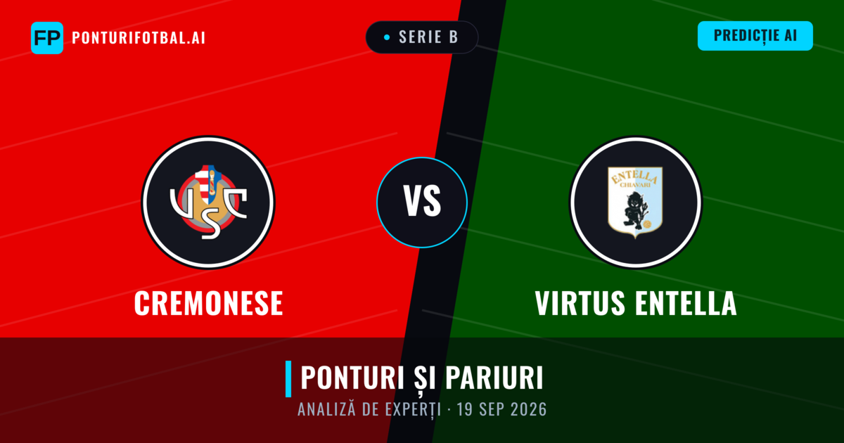 Cremonese vs Virtus Entella — pronostic și avancronică meci