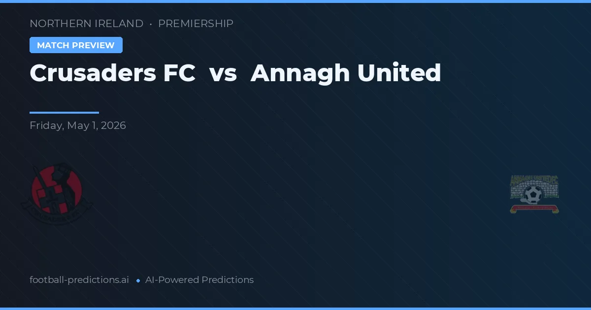 Crusaders FC vs Annagh United preview