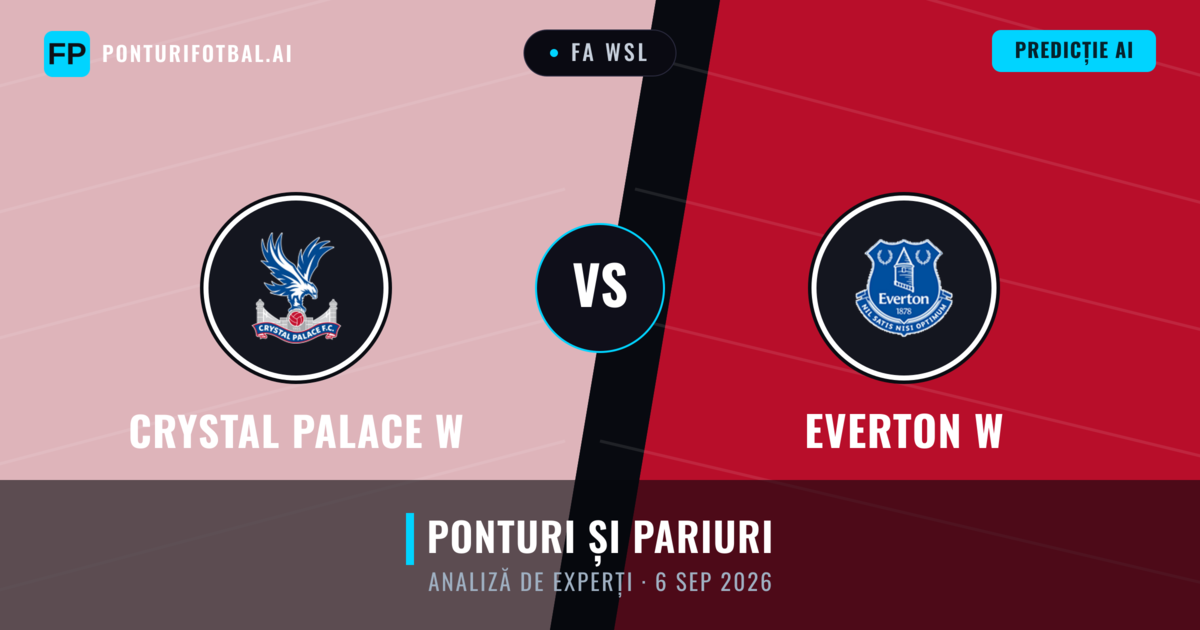 Crystal Palace W vs Everton W — pronostic și avancronică meci