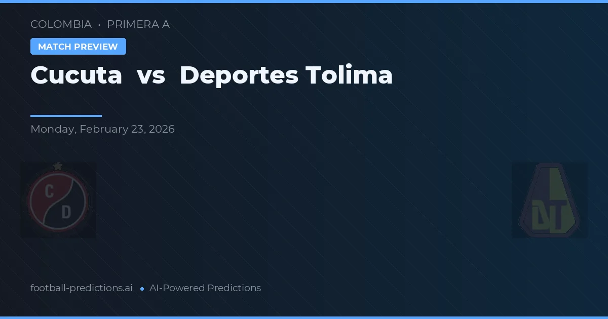 Cúcuta vs Deportes Tolima — pronostic și avancronică meci